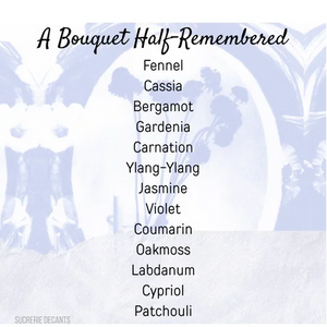 A Bouquet Half-Remembered