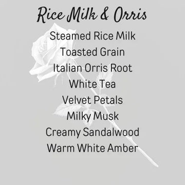 Rice Milk & Orris